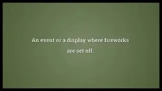 Fireworks Meaning
