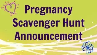 Pregnancy Scavenger Hunt Accouncement