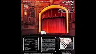 Opposite Ranks. Eric Lord Plays the Mighty Wurlitzer At The Odeon Manchester.
