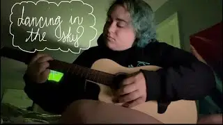 dancing in the sky - dani and lizzy (cover)