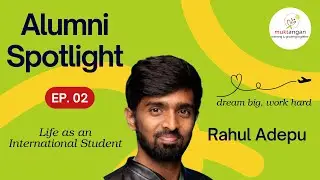 Alumni Spotlight- Life as an International Student
