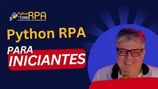 Python RPA Dev Studio 2: Um Guia para Iniciantes