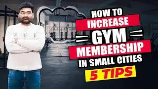 How to Increase Gym Membership in Small Cities | Kingdom of Fitness