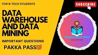 Data warehouse and Data mining important questions R20 || DWDM Important questions in BTech
