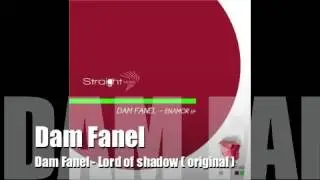 Dam Fanel - Lord of shadow (original)
