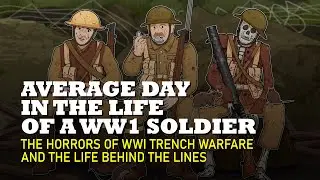 🎖️ Average Day In The Life Of A WW1 Soldier