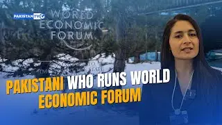 Lahore-born MD WEF Saadia Zahidi points to Pakistan's investment opportunities for global firms