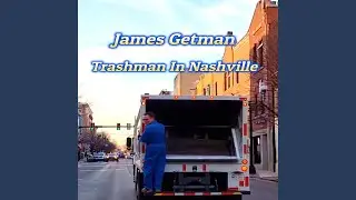 Trashman In Nashville