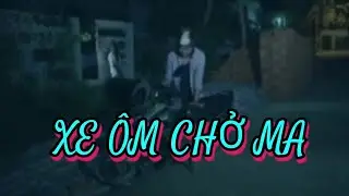 CUỐC XE ÔM MA ÁM ẢNH 