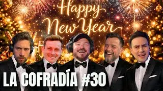 ESPECIAL A&Ntilde;O NUEVO | LA COFRAD&Iacute;A #30