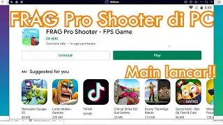 FRAG Pro Shooter PC - Cara Download & Main di Windows/ Laptop (GRATIS)