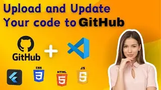 How to upload and update Your Code to GitHub ? || Easy Tutorial
