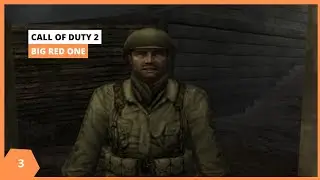 Call of Duty 2: Big Red One #3 &ndash; End of the Campaign