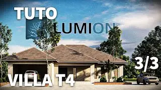 Villa T4 : Tutoriel Lumion en Français