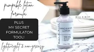 Free Pumpable Lotion Formula + Secret Formulation Tool #soap #skincare #willowisp