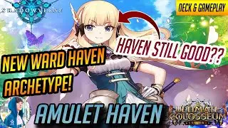 New Haven Deck! Is it any good? (Amulet Haven) | Ultimate Colosseum Deck + Gameplay【Shadowverse】
