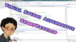 SharpDevelop | Visual Studio Alternative For Weaker Devices | And Low Space Computers
