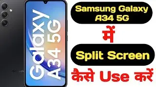How to enable split screen in Samsung Galaxy A34 5G || Samsung Galaxy A34 5G split screen mode ||