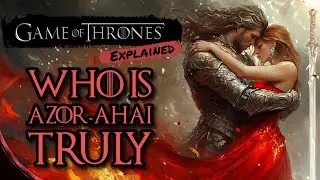 Who Is Azor Ahai ( The Prince That Was Promised) Truly? || Game of Thrones Explained