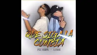LA BASE ft PELU RAMPIN - QUE SIGA LA CUMBIA 💣💥🔥 CUMBION2025 