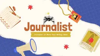 A Journalist&rsquo;s Job Is More Than Writing News✍🏻📰