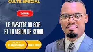 LE MYSTÈRE DU SOIR ET LA. VISION DE KEBAR