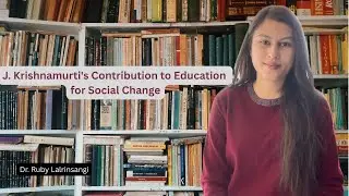 J. Krishnamurti's Contribution to Education for Social Change | NET JRF