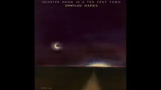 Classic Album Archive Emmylou Harris Quarter Cent Moon in a Ten Cent Town Every track Audiophile HD