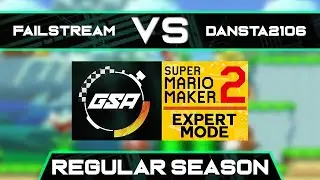 Failstream vs Dansta2106 | Regular Season | GSA SMM2 Expert Mode Speedrun League DB Season 3