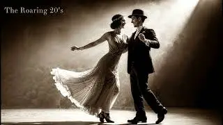 The Roaring 20s - Part 2 - (Vintage 1920s Music)