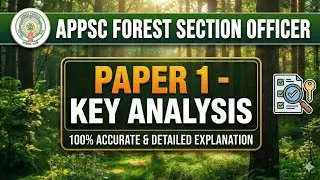 APPSC Forest Section Officer Mains 2026 &ndash; Paper 1 General Studies Key Answers Analysis