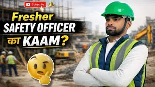 Fresher Safety Officer का Kaam? || Site Pr Safety Officer Ka Role #safetyofficer 