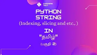 Python Tutorials - Python for Beginners | Python String Data type Part 2  in Tamil
