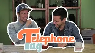 TELEPHONE TAG!