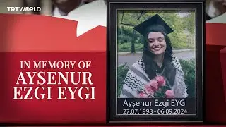 Life, activism and Israeli murder of Aysenur Ezgi Eygi