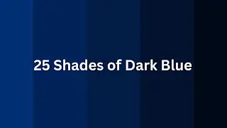 25 different Shades of Dark Blue with their Names...