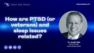 How are PTSD and sleep issues related? | Clayton Sleep Institute