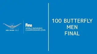 100m Butterfly Men FINAL- World Swimming Championship short course Abu Dhabi 2021