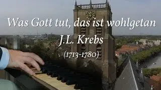 Was Gott tut, das ist wohlgetan - J.L. Krebs | zondag Jubilate