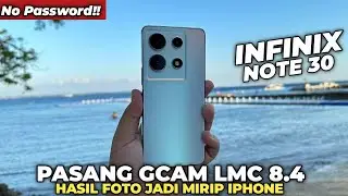 HOW TO INSTALL THE LATEST GCAM LMC 8.4 CONFIG FOR INFINIX NOTE 30 - INSTALL GCAM INFINIX NOTE 30
