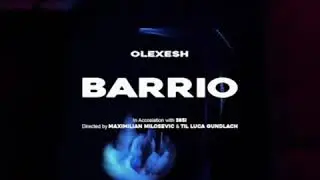 Olexesh _ BARRIO (Teaser) #olexesh