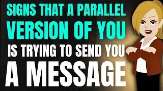 Signs That A Parallel Version Of You Is Trying To Send You A Message ❤️ Abraham Hicks 2026