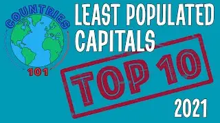TOP 10 Least Populated Capitals - Countries 101 #short
