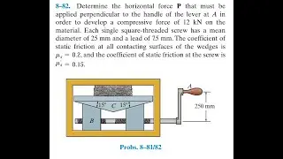 Determine the horizontal force that must be applied perpendicular to the handle of the lever at in o