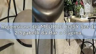 Recensione del MEUBLE COSY Set di 2 Sgabelli da Bar o Cucina, Girevole a 360&deg;, con Schienale e Poggi