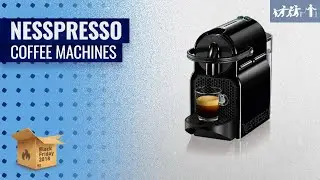 Save Big On Nesspresso Coffee Machines Black Friday / Cyber Monday 2018 | UK Black Friday 2018