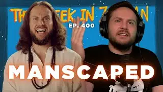 Acting in Manscaped Commercials | This Week In Zoltan Ep. 400