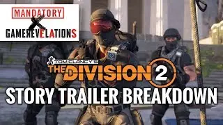 Tom Clancy's The Division 2 Story Trailer Breakdown | GameRevelation