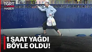 Ankara’ya 1 Saatlik Yağış Yetti! Yollar Göle Döndü Ev ve İş Yerlerini Su Bastı – TGRT Haber