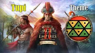 Tupi (Theme) | Age of Empires II: DE - The Last Chieftains